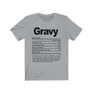Gravy Nutrition Facts T-SHIRT | Holiday T-Shirt | Unisex – Men & Women’s Tee - Image 7