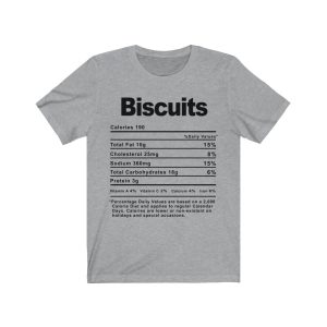 Biscuits Nutrition Facts T-SHIRT | Holiday T-Shirt | Unisex - Men & Women’s Tee - Image 7