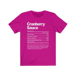 Cranberry Sauce Nutrition Facts T-SHIRT | Holiday T-Shirt | Unisex – Men & Women’s Tee - Image 4