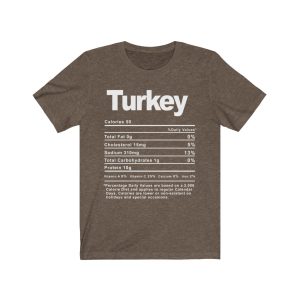 Turkey Nutrition Facts T-SHIRT | Holiday T-Shirt | Unisex – Men & Women’s Tee - Image 7