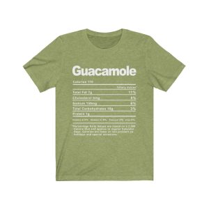 Guacamole Nutrition Facts T-SHIRT | Holiday T-Shirt | Unisex – Men & Women’s Tee - Image 5