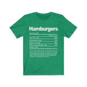 Hamburgers Nutrition Facts T-SHIRT | Holiday T-Shirt | Unisex – Men & Women’s Tee - Image 5