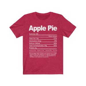 Apple Pie Nutrition Facts T-SHIRT | Holiday T-Shirt | Unisex - Men & Women’s Tee - Image 7