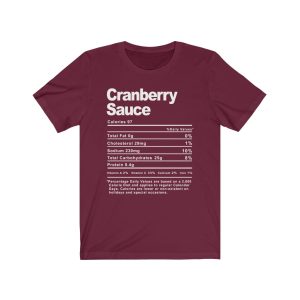 Cranberry Sauce Nutrition Facts T-SHIRT | Holiday T-Shirt | Unisex – Men & Women’s Tee - Image 5