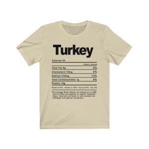 Turkey Nutrition Facts T-SHIRT | Holiday T-Shirt | Unisex – Men & Women’s Tee - Image 5