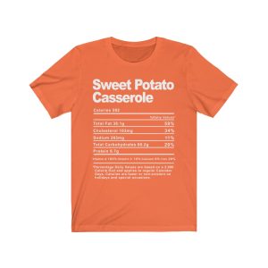 Sweet Potato Casserole Nutrition Facts T-SHIRT | Holiday T-Shirt | Unisex – Men & Women’s Tee - Image 4