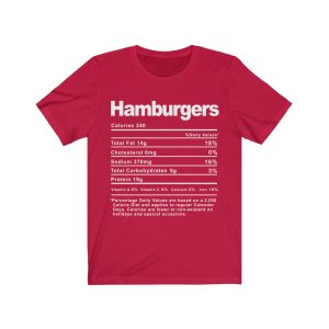 Hamburgers Nutrition Facts T-SHIRT | Holiday T-Shirt | Unisex – Men & Women’s Tee - Image 6