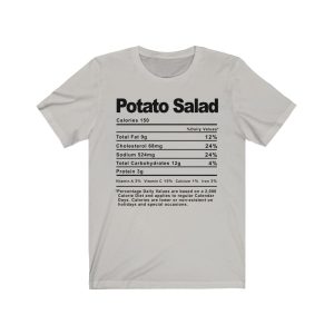 Potato Salad Nutrition Facts T-SHIRT | Holiday T-Shirt | Unisex – Men & Women’s Tee - Image 5
