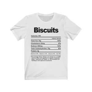 Biscuits Nutrition Facts T-SHIRT | Holiday T-Shirt | Unisex - Men & Women’s Tee - Image 3