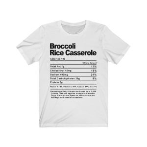 Broccoli Rice Casserole Nutrition Facts T-SHIRT | Holiday T-Shirt | Unisex – Men & Women’s Tee - Image 3