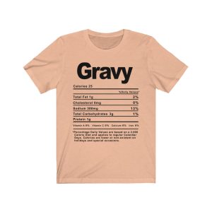Gravy Nutrition Facts T-SHIRT | Holiday T-Shirt | Unisex – Men & Women’s Tee - Image 6