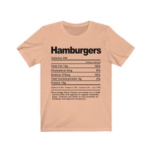 Hamburgers Nutrition Facts T-SHIRT | Holiday T-Shirt | Unisex – Men & Women’s Tee - Image 4