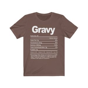 Gravy Nutrition Facts T-SHIRT | Holiday T-Shirt | Unisex – Men & Women’s Tee - Image 5