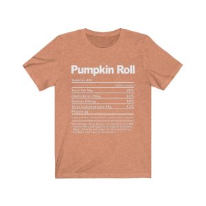 Pumpkin Roll Nutrition Facts T-SHIRT | Holiday T-Shirt | Unisex – Men & Women’s Tee - Image 6