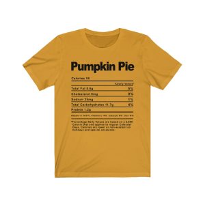 Pumpkin Pie Nutrition Facts T-SHIRT | Holiday T-Shirt | Unisex – Men & Women’s Tee - Image 6
